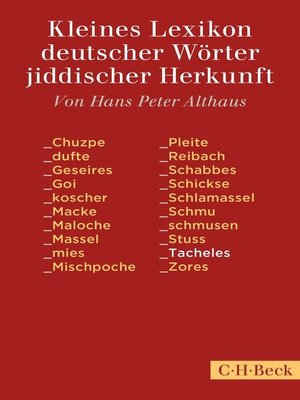 cover image of Kleines Lexikon deutscher Wörter jiddischer Herkunft